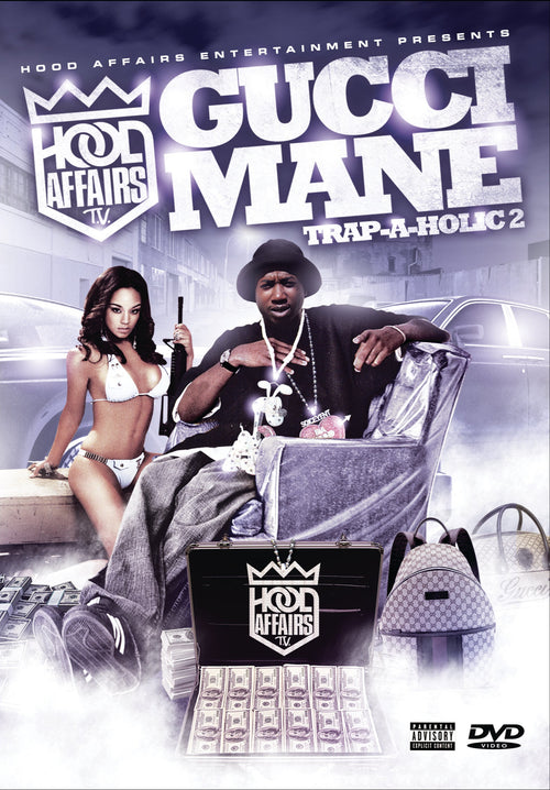 Hood Affairs: Gucci Mane Trap-A-holic 2 (DVD)
